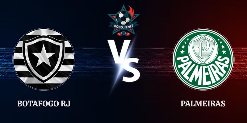 Soi Kèo Botafogo RJ vs Palmeiras 04h30 07/09 VĐQG Brazil
